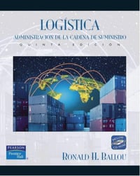 Ballou, Ronald H. (2004) Logística. Administración de la Cadena de Suministro